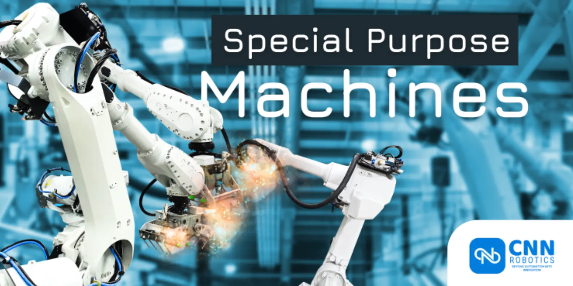 Special Purpose Machines – The Focused Powerhouse of Modern Manufacturing